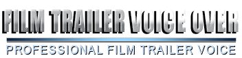 Contact film trailer voice over by film trailer voice.